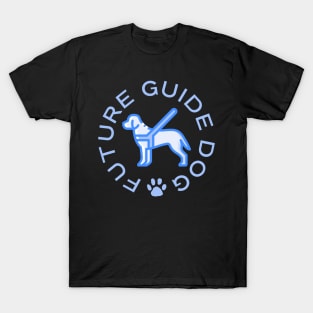 Future Guide Dog - Guide Dog For The Blind - Dog Training - Working Dog - Blue Design for Dark Background T-Shirt